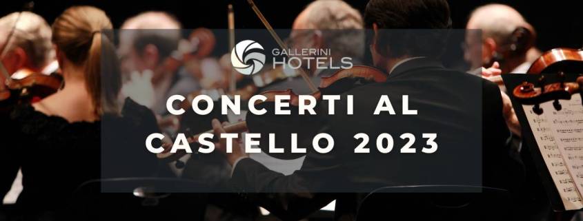 CONCERTI AL CASTELLO 2023